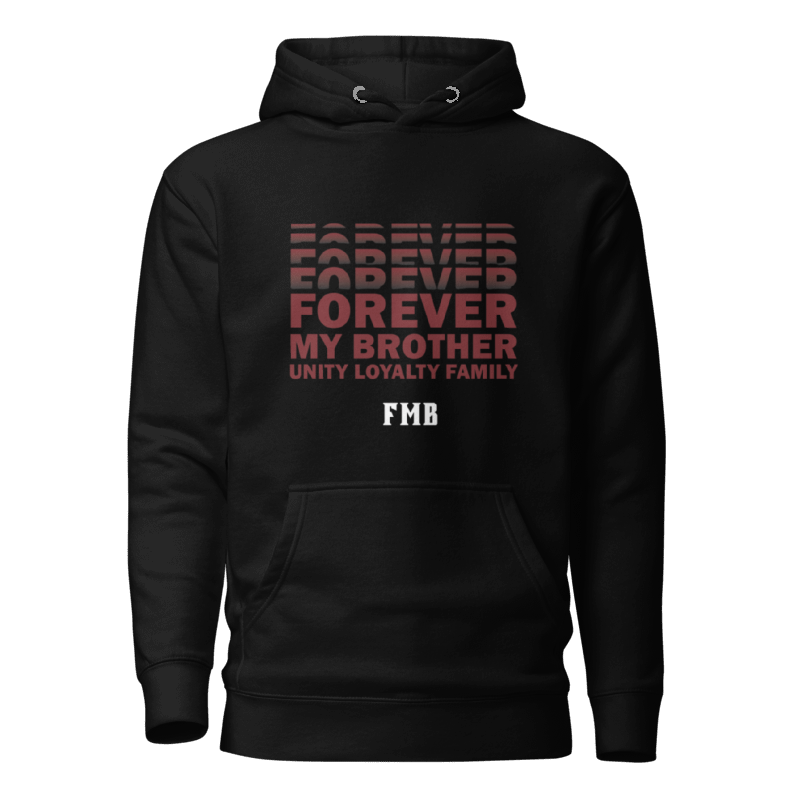 FMB Forever My Brother/Unity Hoodie
