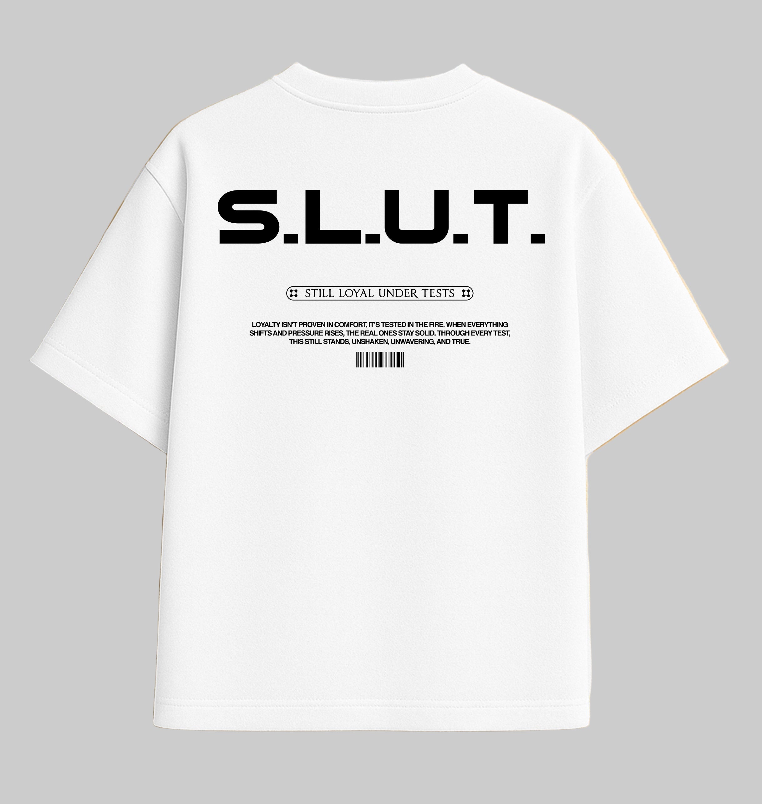 The S.L.U.T. Loyalty Standard Tee