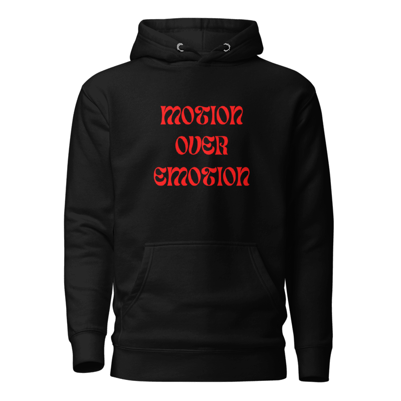 Motion over Emotion Hoodie