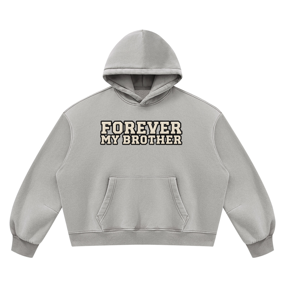 Forever My Brother Comfort Hoodie