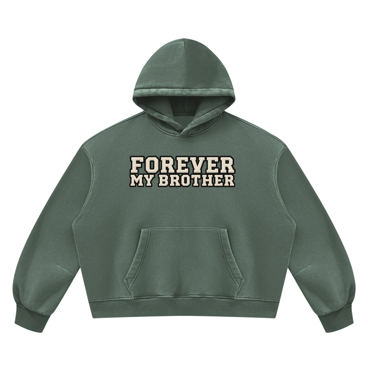 Forever My Brother Comfort Hoodie